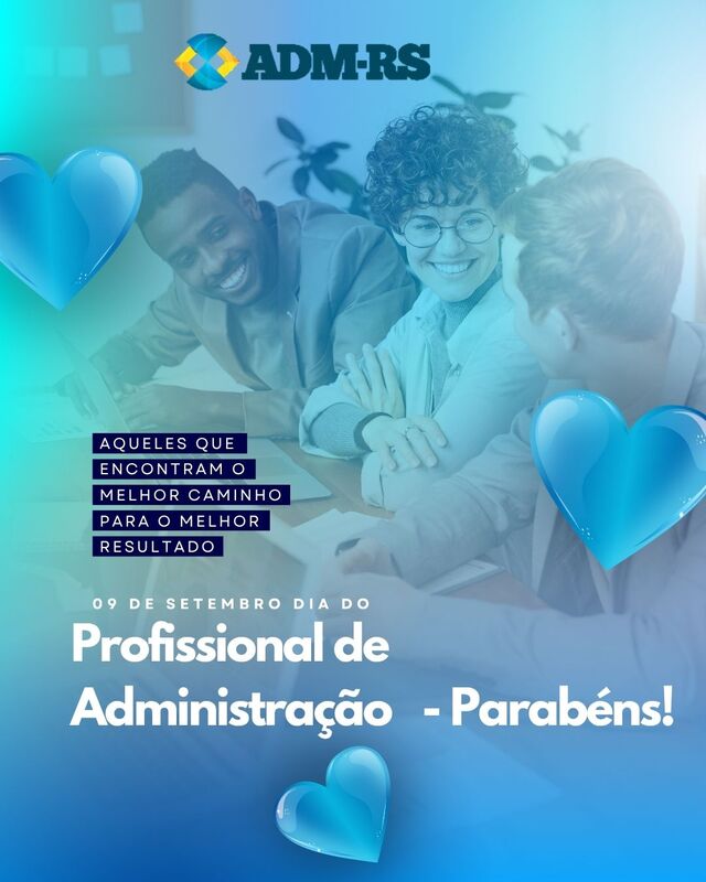 DIA 09 DE SETEMBRO: DIA DO(A) PROFISSIONAL DE ADMINISTRAÇÃO 